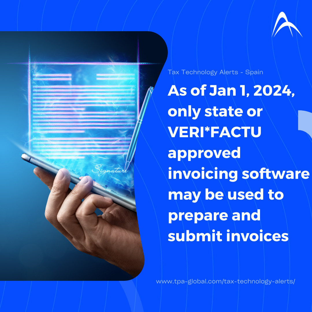 As of Jan 1, 2024, only state or VERI*FACTU approved invoicing software may be used to prepare and submit invoices