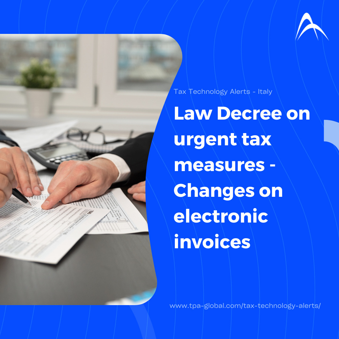Law Decree on urgent tax measures – changes on electronic invoices