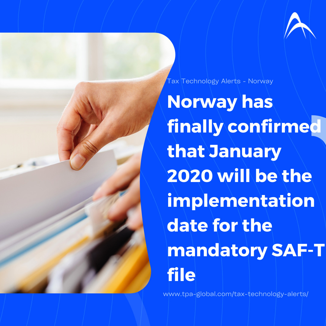 Norway has finally confirmed that January 2020 will be the implementation date for the mandatory SAF-T files