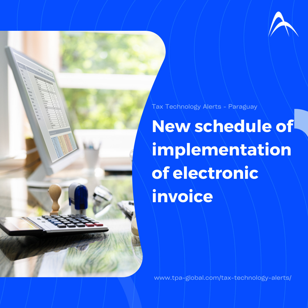 New Schedule of Implementation of Electronic Invoice