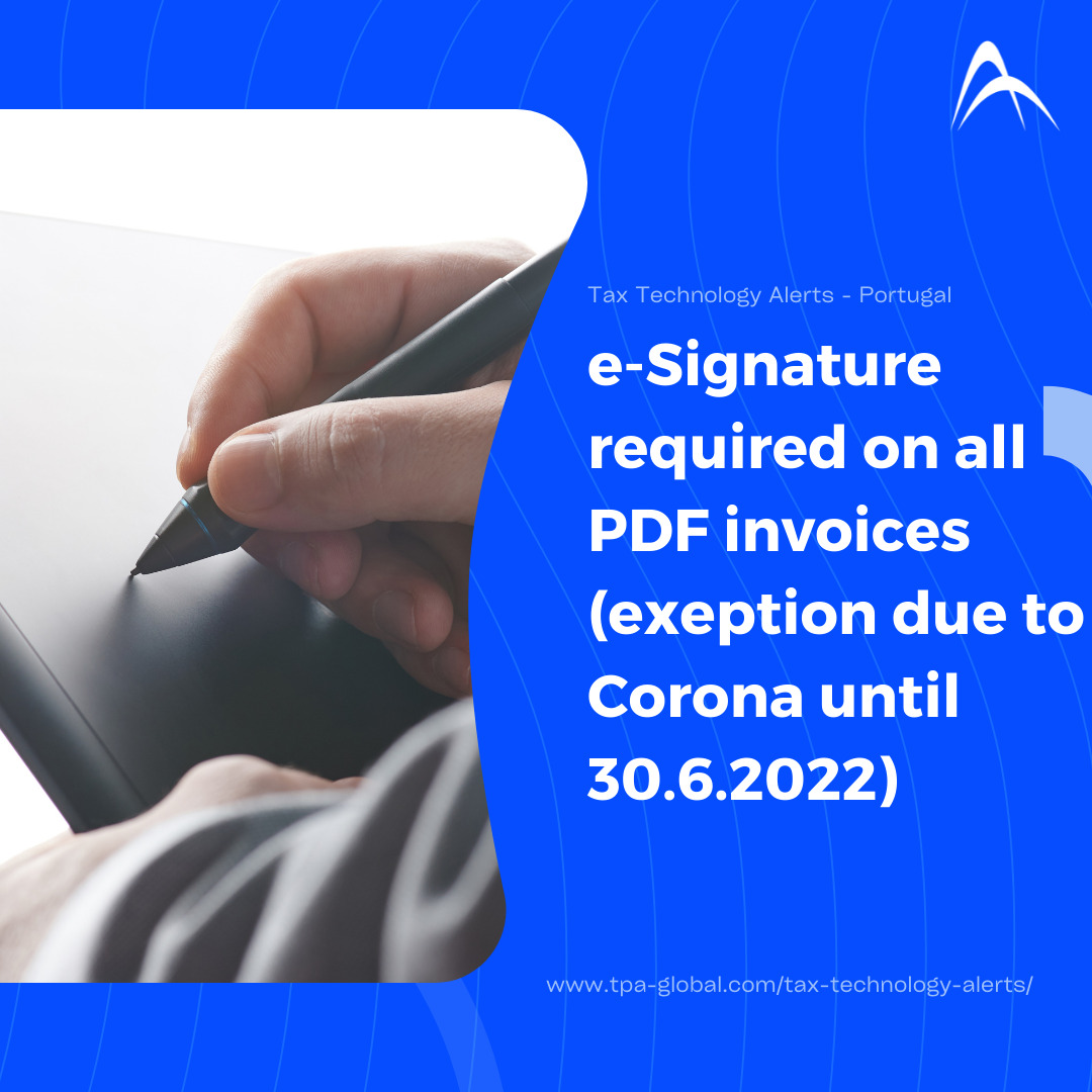 e-Signature required on all PDF invoices (exception due to Corona till 30.6.2022)