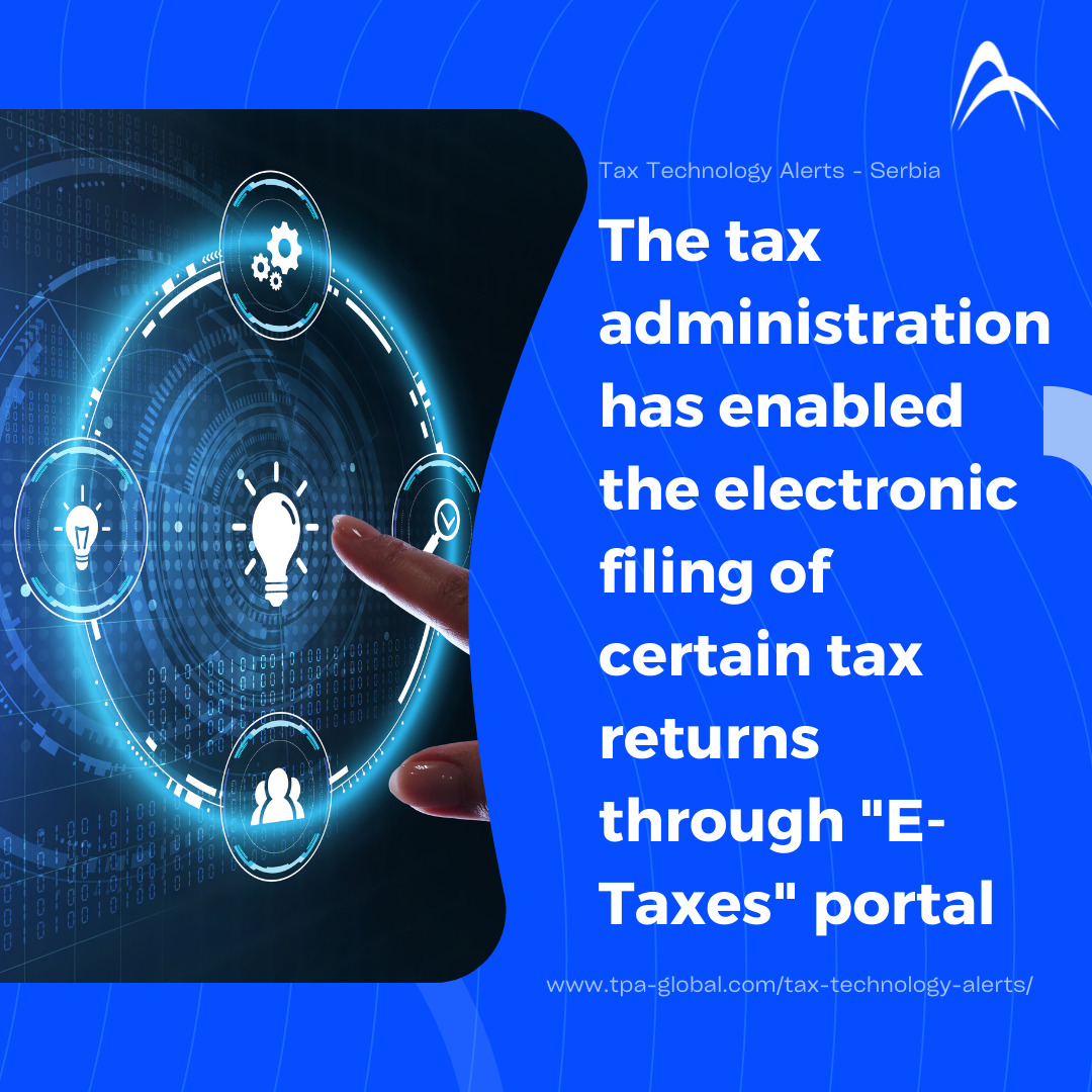 The Tax Administration has enabled the electronic filing of certain tax returns through the "E-Taxes" portal