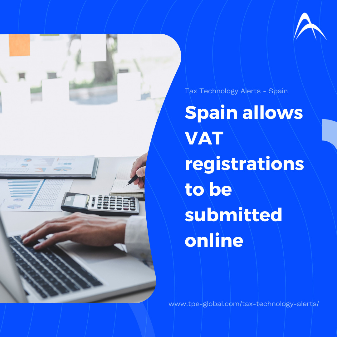 Spain allows VAT registrations to be submitted online