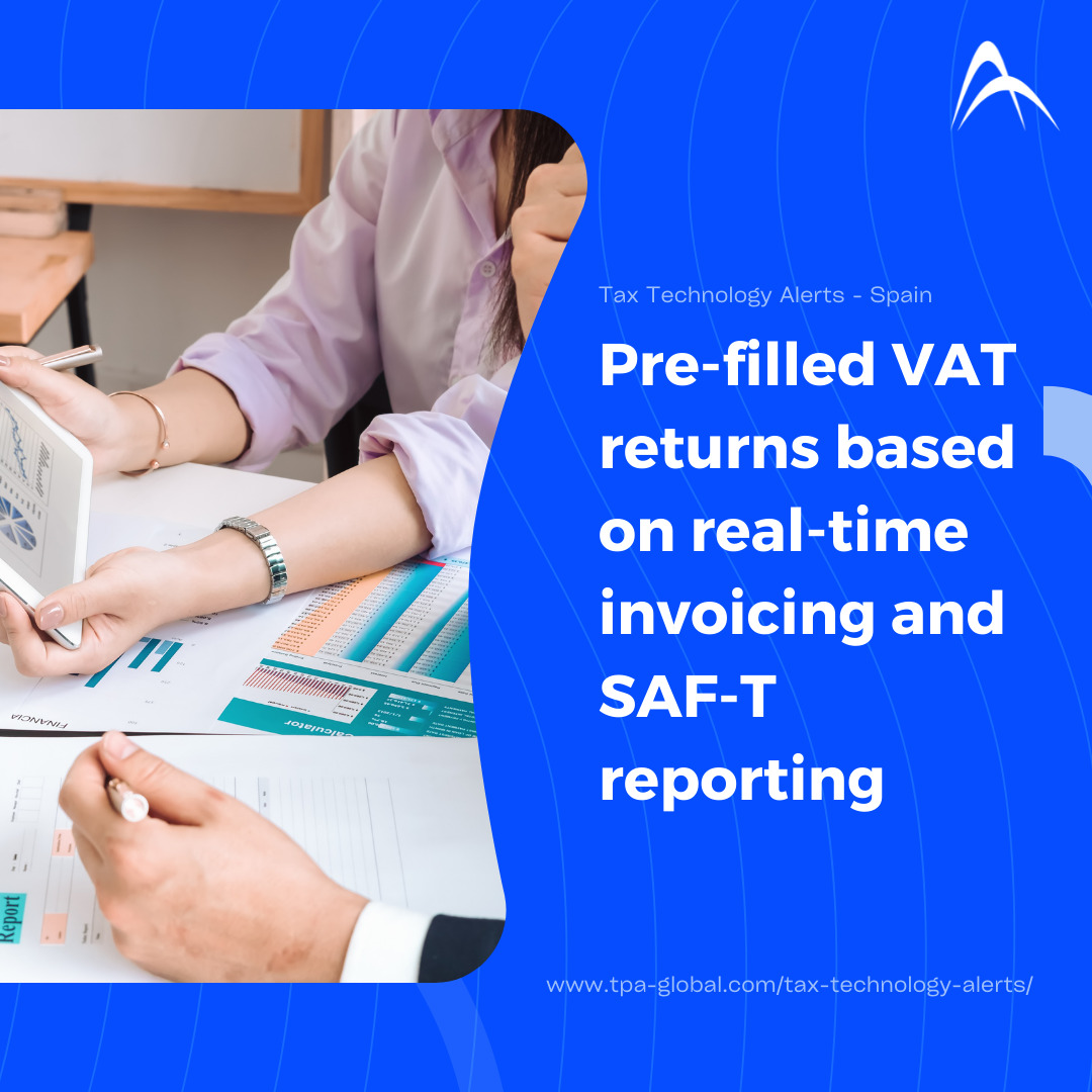 Pre-filled VAT Returns based on real-time invoicing and SAF-T reporting (Spain)
