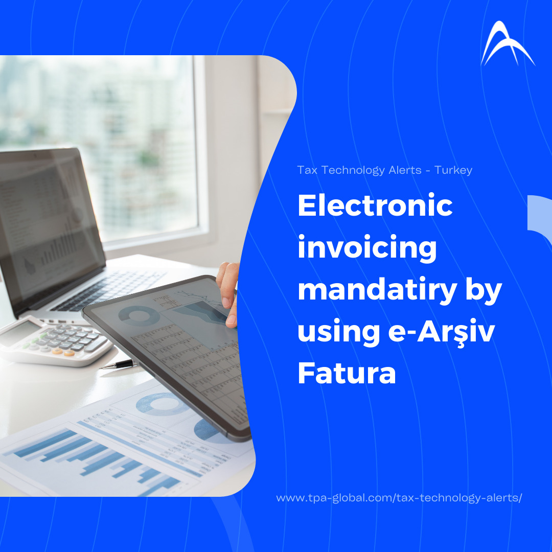 Electronic invoicing mandatory by using e-Arşiv Fatura