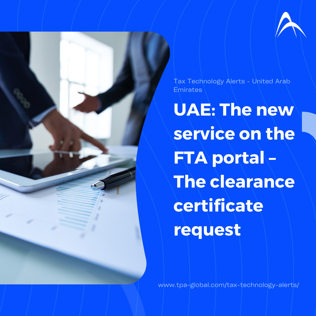 UAE: The New Service on the FTA portal – The Clearance Certificate Request