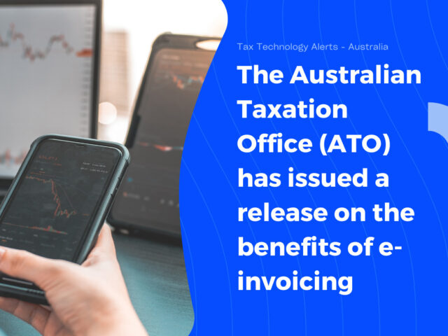 https://www.tpa-global.com/wp-content/uploads/2022/05/Tax-Technology-Alerts-Australia-1-640x480.jpg
