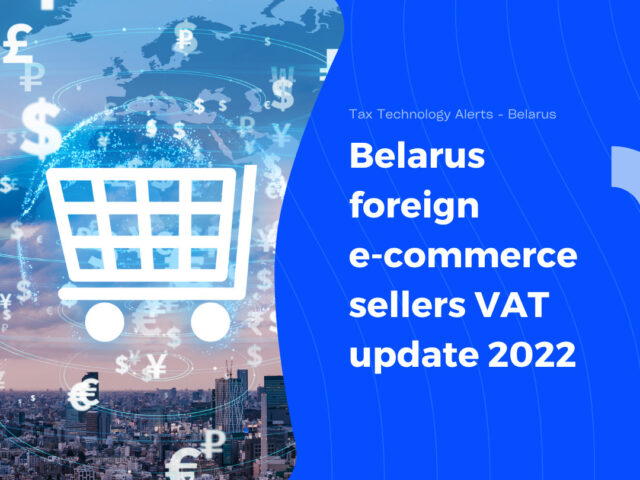 https://www.tpa-global.com/wp-content/uploads/2022/05/Tax-Technology-Alerts-Belarus-640x480.jpg