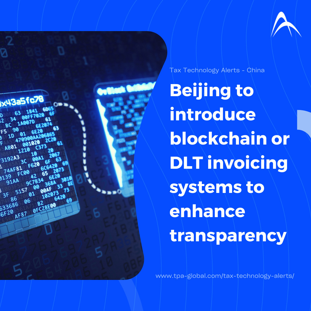 Beijing to introduce Blockchain or DLT invoicing systems to enhance transparency