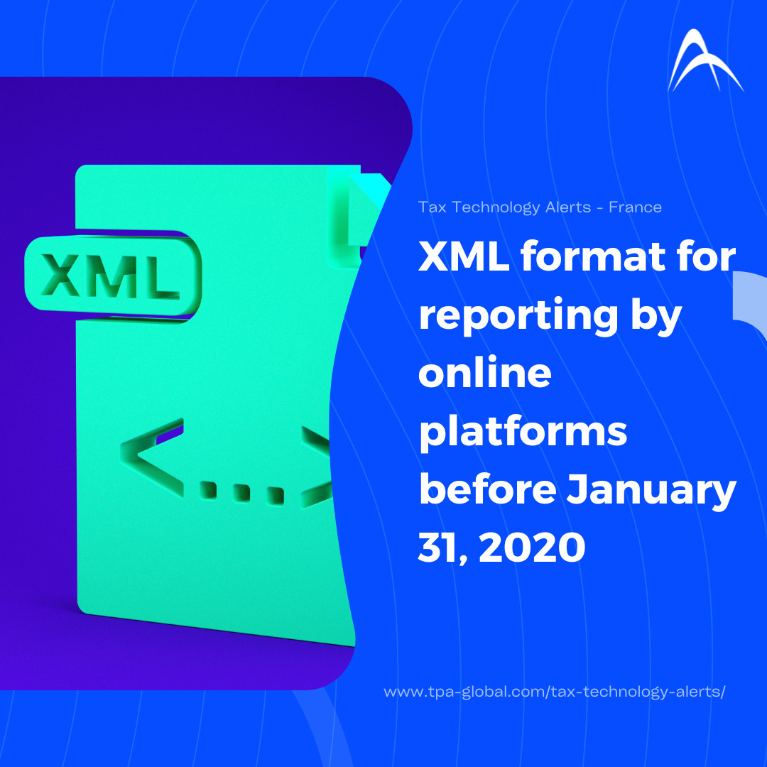XML format for reporting by online platforms before January 31, 2020