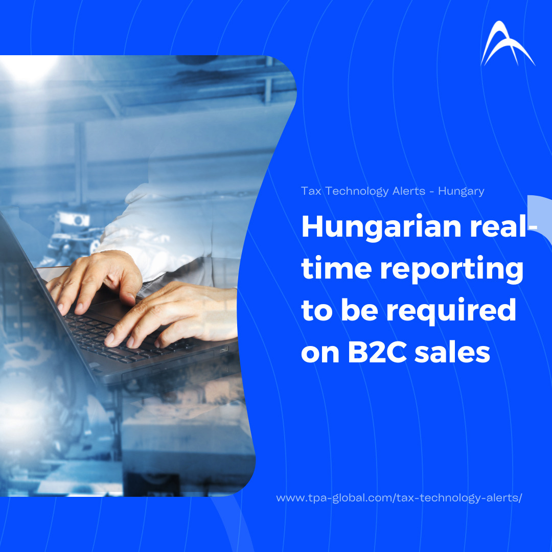 Hungarian real-time reporting to be required on B2C sales
