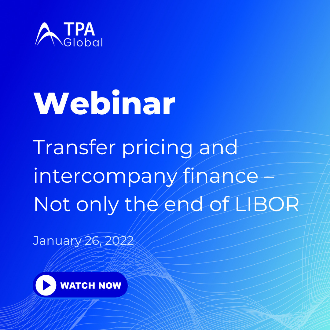 Transfer pricing and intercompany finance – Not only the end of LIBOR
