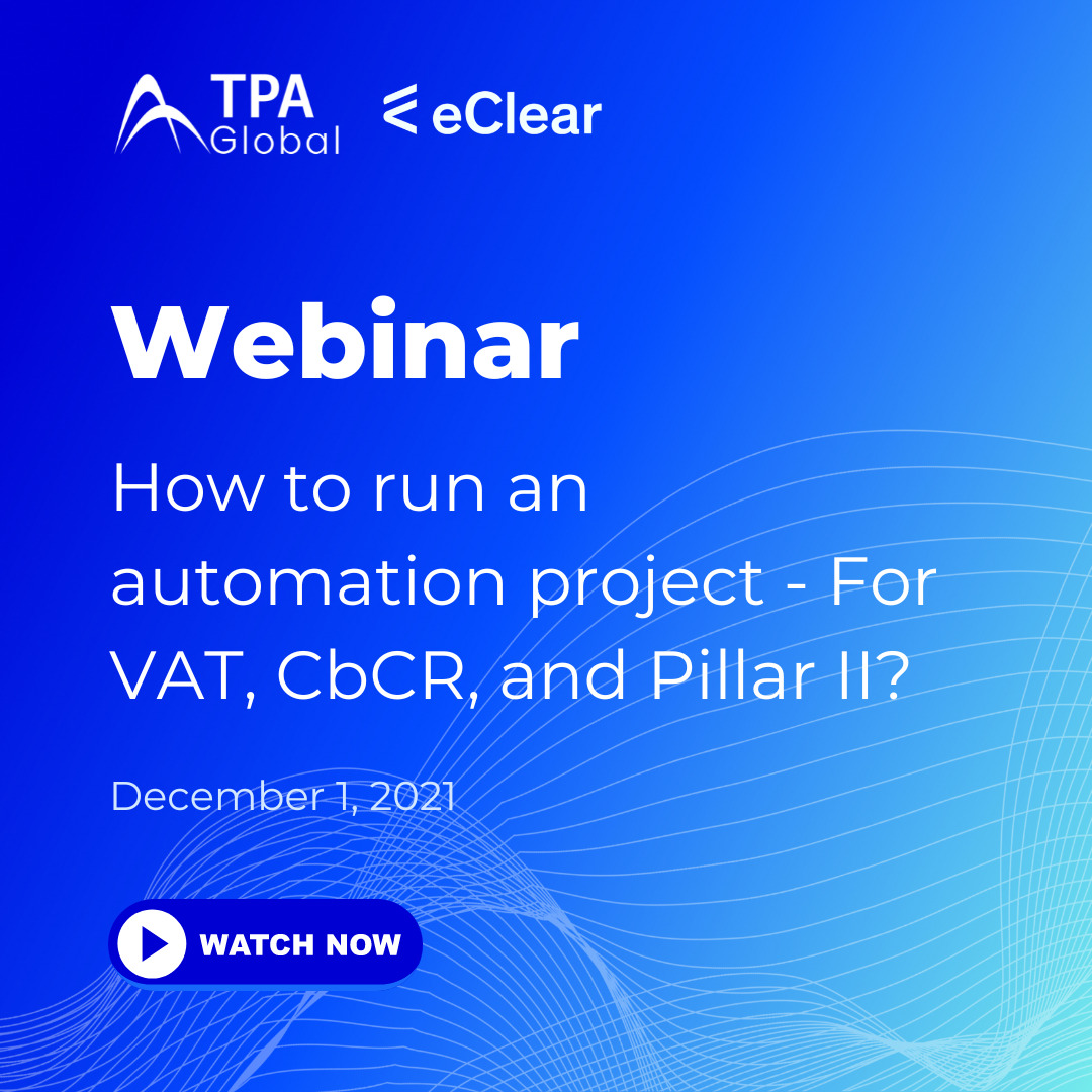 How to run an automation project - For VAT, CbCR, and Pillar II?
