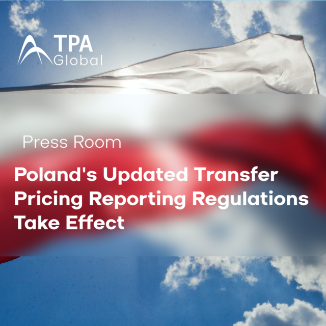 Poland’s Updated Transfer Pricing Reporting Regulations Take Effect